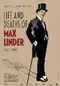 Life and Deaths of Max Linder poster thumbnail