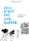 Ceci n'est pas une guerre poster thumbnail