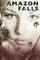 Amazon Falls poster thumbnail