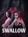 Swallow: The Kiss of Death poster thumbnail