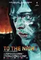 To the Night poster thumbnail