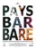 Pays barbare poster thumbnail