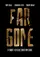Far Gone poster thumbnail