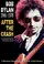 Bob Dylan: 1966-1978 - After the Crash poster thumbnail