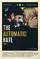 The Automatic Hate poster thumbnail