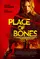Place of Bones poster thumbnail