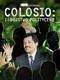 Los Asesinos de Colosio poster thumbnail