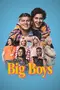 "Big Boys" poster thumbnail