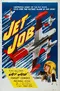 Jet Job poster thumbnail