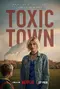 "Toxic Town" poster thumbnail