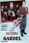 La guitarra de Gardel poster thumbnail