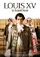 Louis XV, le soleil noir poster thumbnail