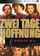 Zwei Tage Hoffnung poster thumbnail