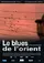 Blues de l'Orient, Le poster thumbnail