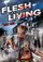 Flesh of the Living poster thumbnail