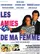 Les amies de ma femme poster thumbnail