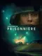 Prisonnière poster thumbnail