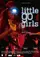 Little Go Girls  poster thumbnail