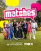 "Matches" poster thumbnail