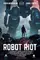 Robot Riot poster thumbnail