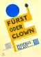 Fürst oder Clown poster thumbnail