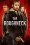 The Roughneck poster thumbnail