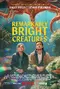 Remarkably Bright Creatures poster thumbnail
