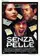Senza pelle poster thumbnail