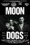 Moon Dogs poster thumbnail