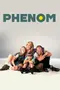 Phenom poster thumbnail
