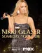 Nikki Glaser: Someday You'll Die poster thumbnail