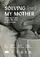 Solving My Mother poster thumbnail