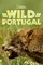 Wild Portugal poster thumbnail