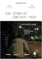 Ce chemin devant moi poster thumbnail