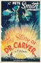 The Story of Doctor Carver poster thumbnail