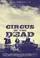Circus of the Dead poster thumbnail