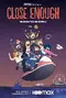 "Close Enough" poster thumbnail