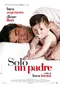 Solo un padre poster thumbnail