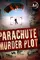 The Parachute Murder Plot poster thumbnail