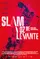 SLAM: Voz de levante poster thumbnail