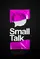 Small Talk poster thumbnail