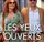 Les yeux ouverts poster thumbnail