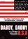 Daddy, Daddy USA poster thumbnail