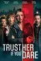 Trust Her If You Dare poster thumbnail