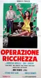 Operazione ricchezza poster thumbnail