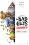 "The Bad Guys: Breaking In" poster thumbnail