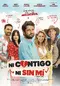 Ni contigo ni sin mí poster thumbnail