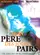 "Regards d'enfance" Mon père des jours pairs poster thumbnail