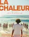 La chaleur poster thumbnail