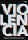 Violencia poster thumbnail